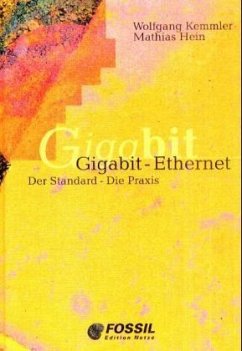 Gigabit-Ethernet - Kemmler, Wolfgang; Hein, Mathias