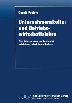 Unternehmenskultur und Betriebswirtschaftslehre - Prabitz, Gerald