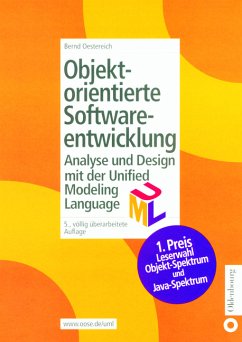 Objektorientierte Softwareentwicklung: Analyse und Design mit der Unified Modeling Language
