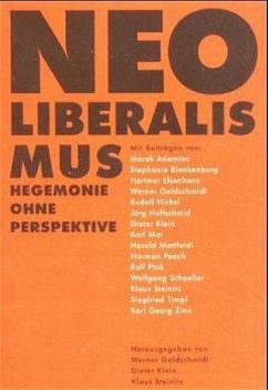 Cover Neoliberalismus - Hegemonie ohne Perspektive