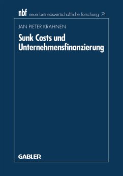 Sunk Costs und Unternehmensfinanzierung - Krahnen, Jan P.