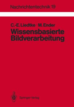 Wissensbasierte Bildverarbeitung - Liedtke, Claus-E.; Ender, Manfred