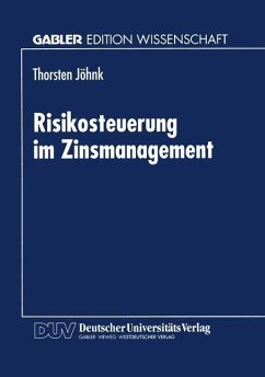 Risikosteuerung im Zinsmanagement - Jöhnk, Thorsten