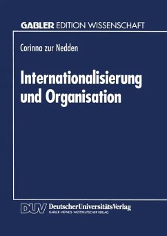 Internationalisierung und Organisation - Zur Nedden, Corinna