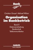 Organisation im Bankbetrieb