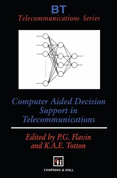 Computer Aided Decision Support in Telecommunications - Flavin, Phil G. (ed.) / Totton, Ken A.E.