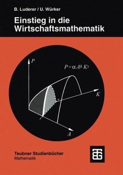 Einstieg in die Wirtschaftsmathematik (Teubner Studienbücher Mathematik)