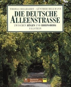 Zwischen Rügen und Rheinsberg / Die Deutsche Alleenstraße - Billhardt, Thomas; Bellmann, Günther