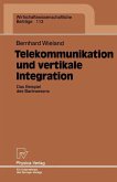 Telekommunikation und vertikale Integration