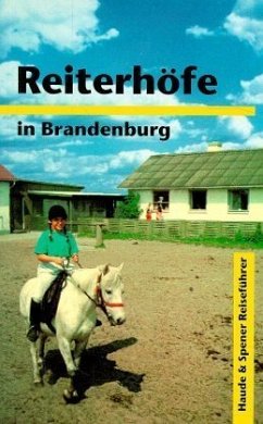 Reiterhöfe in Brandenburg Reiterhöfe in Brandenburg