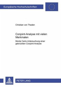 Conjoint-Analyse mit vielen Merkmalen - Thaden, Christian von