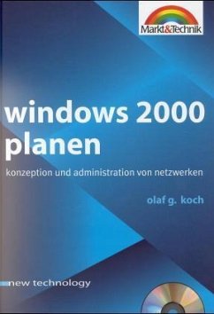 Windows 2000 planen, m. CD-ROM - Koch, Olaf G.