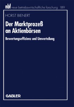 Der Marktprozeß an Aktienbörsen - Bienert, Horst