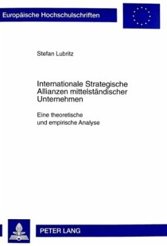 Internationale Strategische Allianzen mittelständischer Unternehmen - Lubritz, Stefan