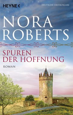 Spuren der Hoffnung / O'Dwyer Trilogie Bd.1 - Roberts, Nora