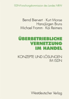 Überbetriebliche Vernetzung im Handel - Biervert, Bernd; Monse, Kurt; Reimers, Kai; Fromm, Michael; Bruns, Hans-Jürgen