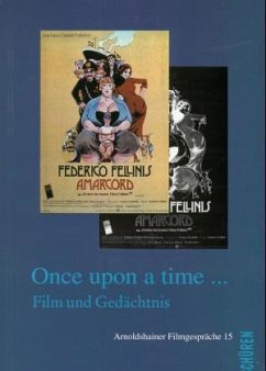 Once upon a time, Film und Gedächtnis
