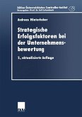 Strategische Erfolgsfaktoren bei der Unternehmensbewertung