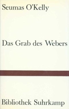 Das Grab des Webers - O'Kelly, Seumas