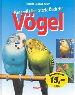 Das große illustrierte Buch der Vögel