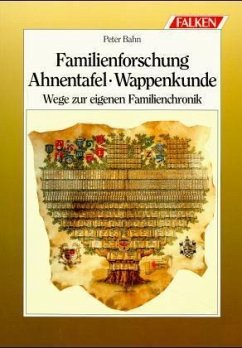 Familienforschung, Ahnentafel, Wappenkunde Familienforschung, Ahnentafel, Wappenkunde