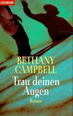 Trau deinen Augen - Campbell, Bethanie