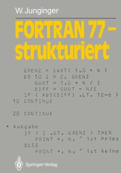 FORTRAN 77 ¿ strukturiert - Junginger, Werner