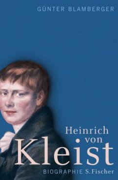 Heinrich von Kleist - Blamberger, Günter