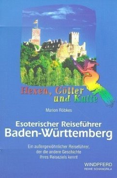 Baden-Württemberg / Esoterischer Reiseführer