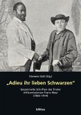 "Adieu ihr lieben Schwarzen"