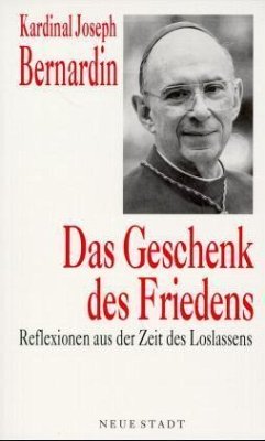 Das Geschenk des Friedens - Bernardin, Joseph