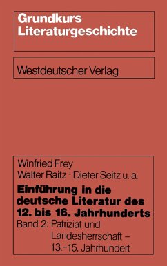 Einführung in die deutsche Literatur des 12. bis 16. Jahrhunderts - Frey, Winfried;Raitz, Walter;Seitz, Dieter