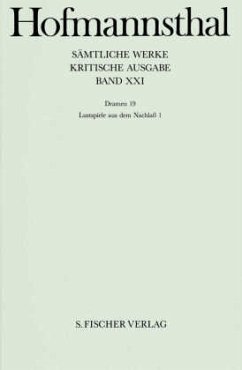 Dramen / Sämtliche Werke, Kritische Ausg. Bd.21, Tl.19 - Hofmannsthal, Hugo von