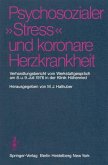 Psychosozialer ¿Stress¿ und koronare Herzkrankheit