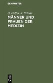 Männer und Frauen der Medizin