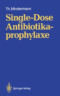 Single-Dose Antibiotikaprophylaxe - Mindermann, Thomas