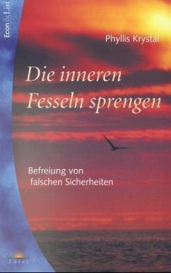 Die inneren Fesseln sprengen