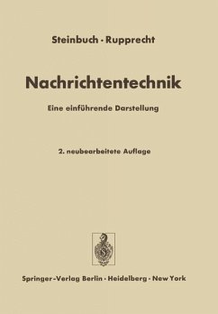 Nachrichtentechnik: Eine einführende Darstellung - Steinbuch, Karl; Rupprecht, Werner