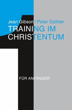 Training im Christentum - Gibson, Jean