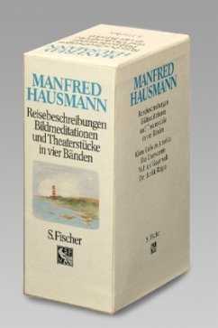 Reisebeschreibungen, Bildmeditationen, Theaterstücke, 4 Bde. - Hausmann, Manfred
