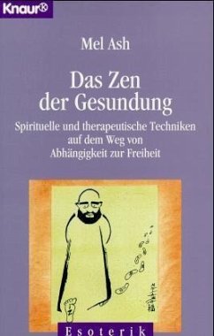 Das Zen der Gesundung - Ash, Mel