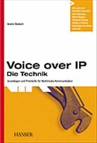 Voice over IP, Die Technik - Badach, Anatol