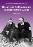 Historische Anthropologie im südöstlichen Europa