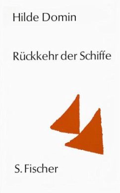 Rückkehr der Schiffe - Domin, Hilde