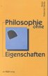 Philosophie ohne Eigenschaften - Bild 1