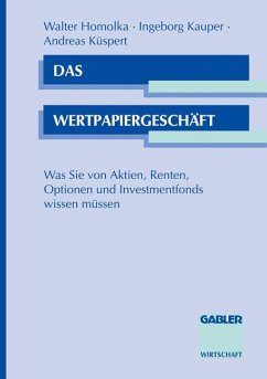 Das Wertpapiergeschäft - Homolka, Walter;Kauper, Ingeborg;Küspert, Andreas