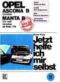 Opel Ascona/Manta B 1,3 Liter ab Februar '79 / Jetzt helfe ich mir selbst 83