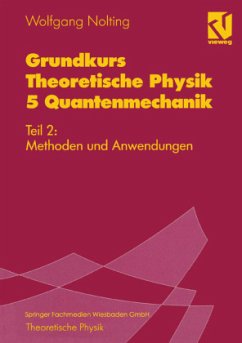 Grundkurs Theoretische Physik 5 Quantenmechanik - Nolting, Wolfgang