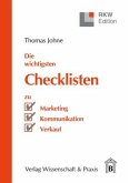 Die wichtigsten Checklisten zu Marketing - Kommunikation - Verkauf.