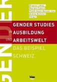 Gender Studies in Ausbildung und Arbeitswelt